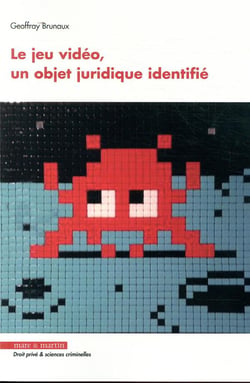 Le jeu vidéo, un objet juridique identifié