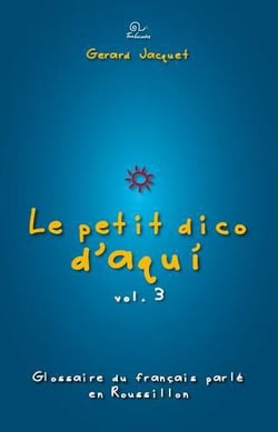 Le petit dico d'aquí Tome 3