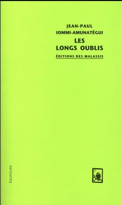 Les longs oublis