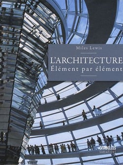 L'architecture - éléments par éléments