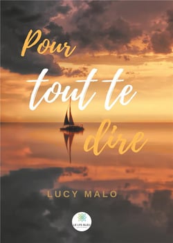 Pour tout te dire