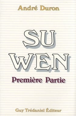 Suwen Tome 1