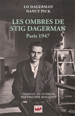 Les ombres de Stig Dagerman, Paris 1947