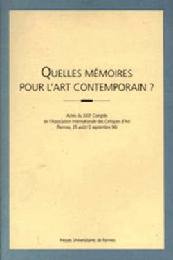 Quelles mémoires pour l'art contemporain