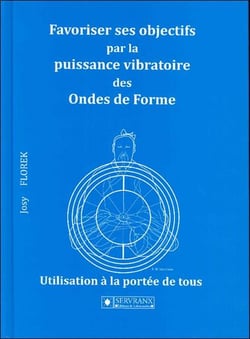 Favoriser ses objectifs par la puissance vibratoire des ondes de forme