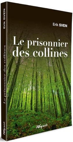 Le prisonnier des collines