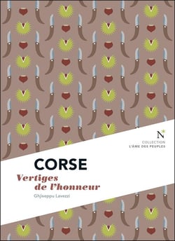 Corse - vertiges de l'honneur