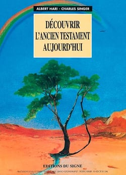 Decouvrir L'Ancien Testament Aujourd'Hui