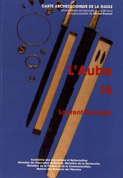 Carte archéologique de la Gaule Tome 10 : l'Aube (édition 2005)