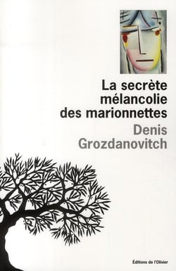 La secrète mélancolie des marionnettes