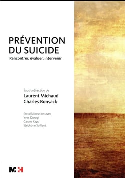 Prévention du suicide - rencontrer, évaluer, intervenir