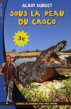 Paul Nature t.10 - sous la peau du croco
