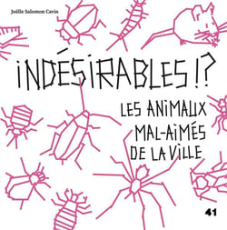 Indésirables !? les animaux mal-aimés de la ville