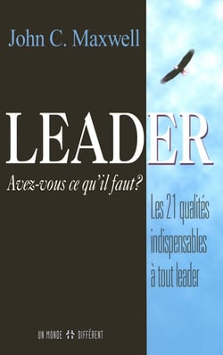 Leader Avez-Vous Ce Qu'Il Vous Faut ?