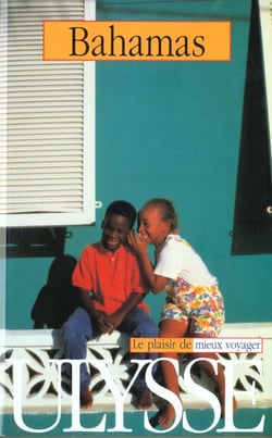 Guide ulysse - bahamas - 2e edition