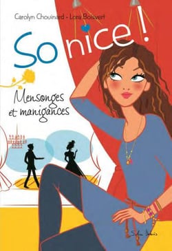 SO NICE T02 MENSONGES ET MANIGANCES