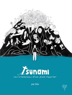 Tsunami : Les tribulations d'une jeune reporter