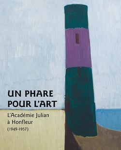 Un phare pour l'art : l'académie Julian à Honfleur