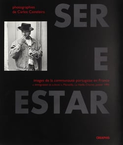Ser e estar. images de la communaute portugaise en france