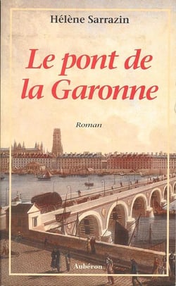 Le pont de la garonne