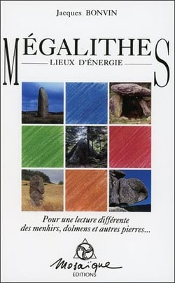 Mégalithes - lieux d'énergie