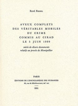 Aveux complets des veritables mobiles du crime commis