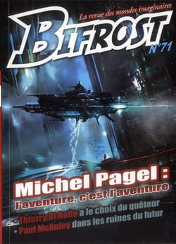 Bifrost n.71 : Michel Pagel :l'aventure, c'est l'aventure