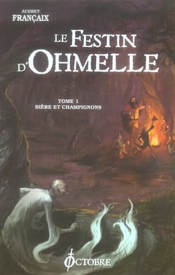 Festin d'ohmelle t.1 (le)-biere et champignons-
