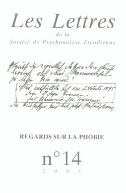 Les lettres de la Société de Psychanalyse Freudienne n.14 : regards sur la phobie (édition 2005)
