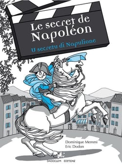 Le secret de Napoléon / u secretu di Napulione