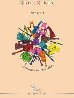 Musique, musiques ! cahiers d'activités d'éveil musicale