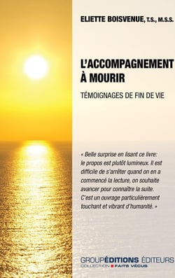 L'accompagnement à mourir : témoignages de fin de vie