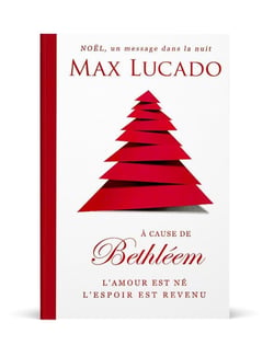 À cause de Bethléem - l'amour est né, l'espoir est revenu