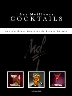 Les meilleurs cocktails des meilleurs ouvriers de france