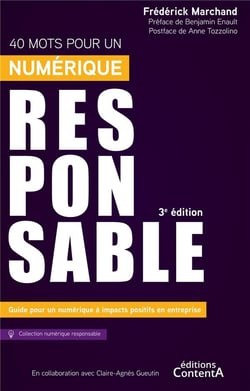 40 mots pour un numérique responsable - 3e édition : Guide pour un numérique à impacts positifs en entreprise