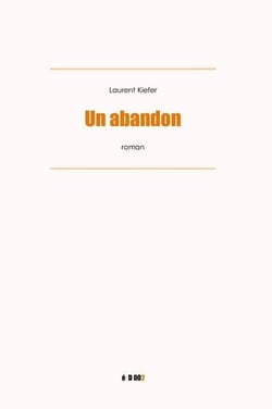 Un abandon