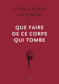 Que faire de ce corps qui tombe ?