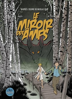 Le miroir des âmes Tome 2