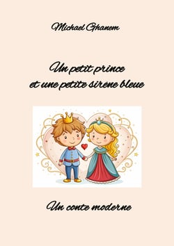 Un petit prince et une petite sirène bleue : Un conte moderne