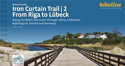 Iron Curtain Trail 2 : From Riga to Lübeck