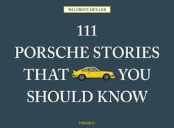 111 porsche stories that you should know