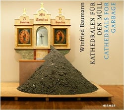 Winfried baumann cathedrals for garbage /anglais/allemand