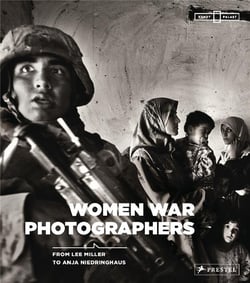 Women war photographers from lee miller to anja niedringhaus