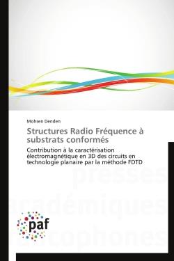 Structures radio fréquence à substrats conformés