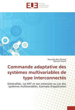 Commande adaptative des systemes multivariables de type interconnectes