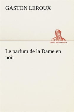 Le parfum de la dame en noir