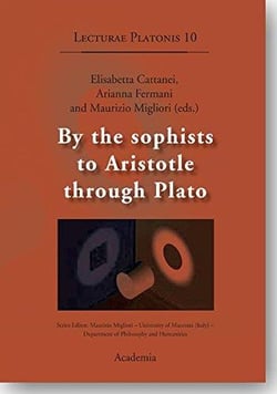 By the sophists to aristotle through plato