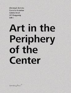 Art in the periphery of the center