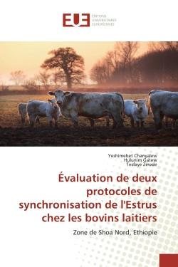 Évaluation de deux protocoles de synchronisation de l'Estrus chez les bovins laitiers : Zone de Shoa Nord, Ethiopie