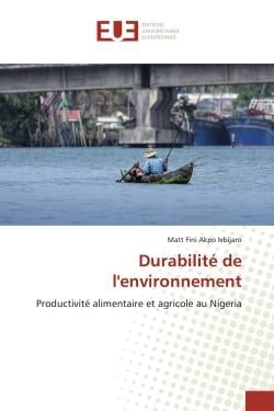 Durabilité de l'environnement : Productivité alimentaire et agricole au Nigeria